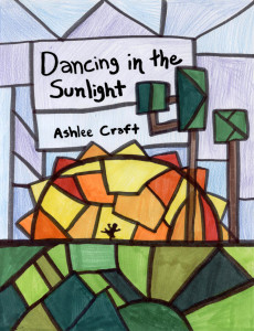 Dancing in the Sunlight by Ashlee Craft